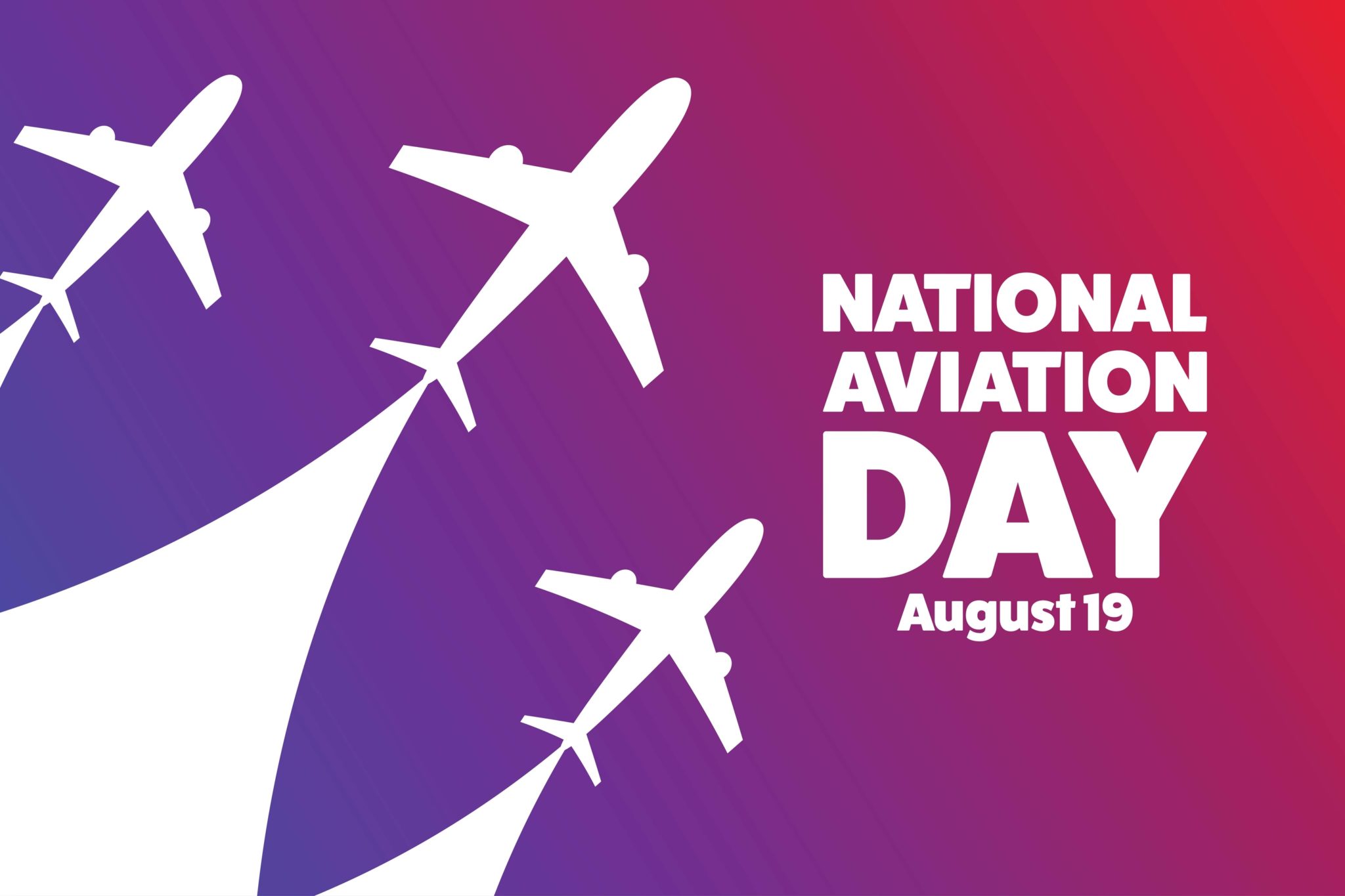 It’s National Aviation Day 19 August! Powered by